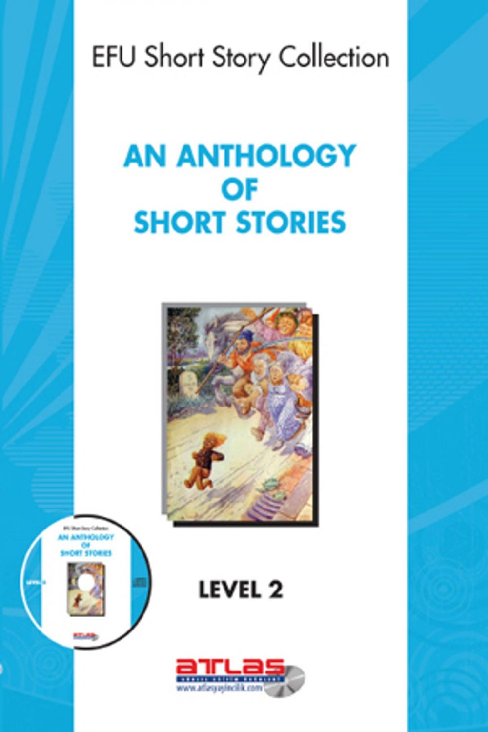 Big bigCover of An Anthology of Short Stories