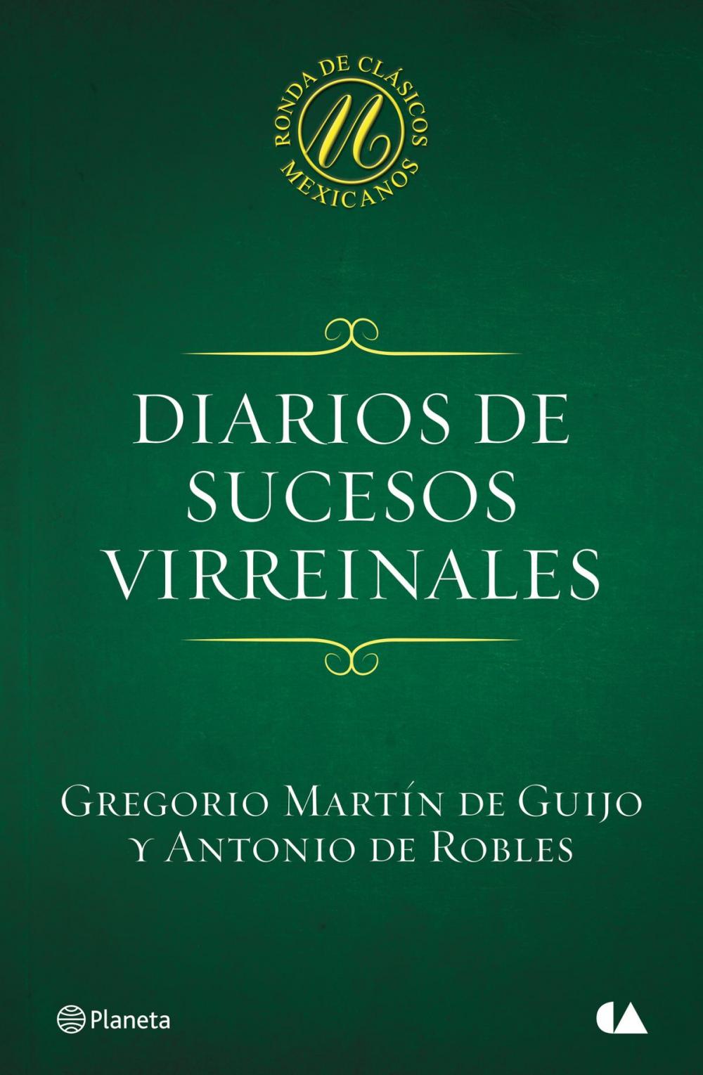 Big bigCover of Diarios de sucesos virreinales