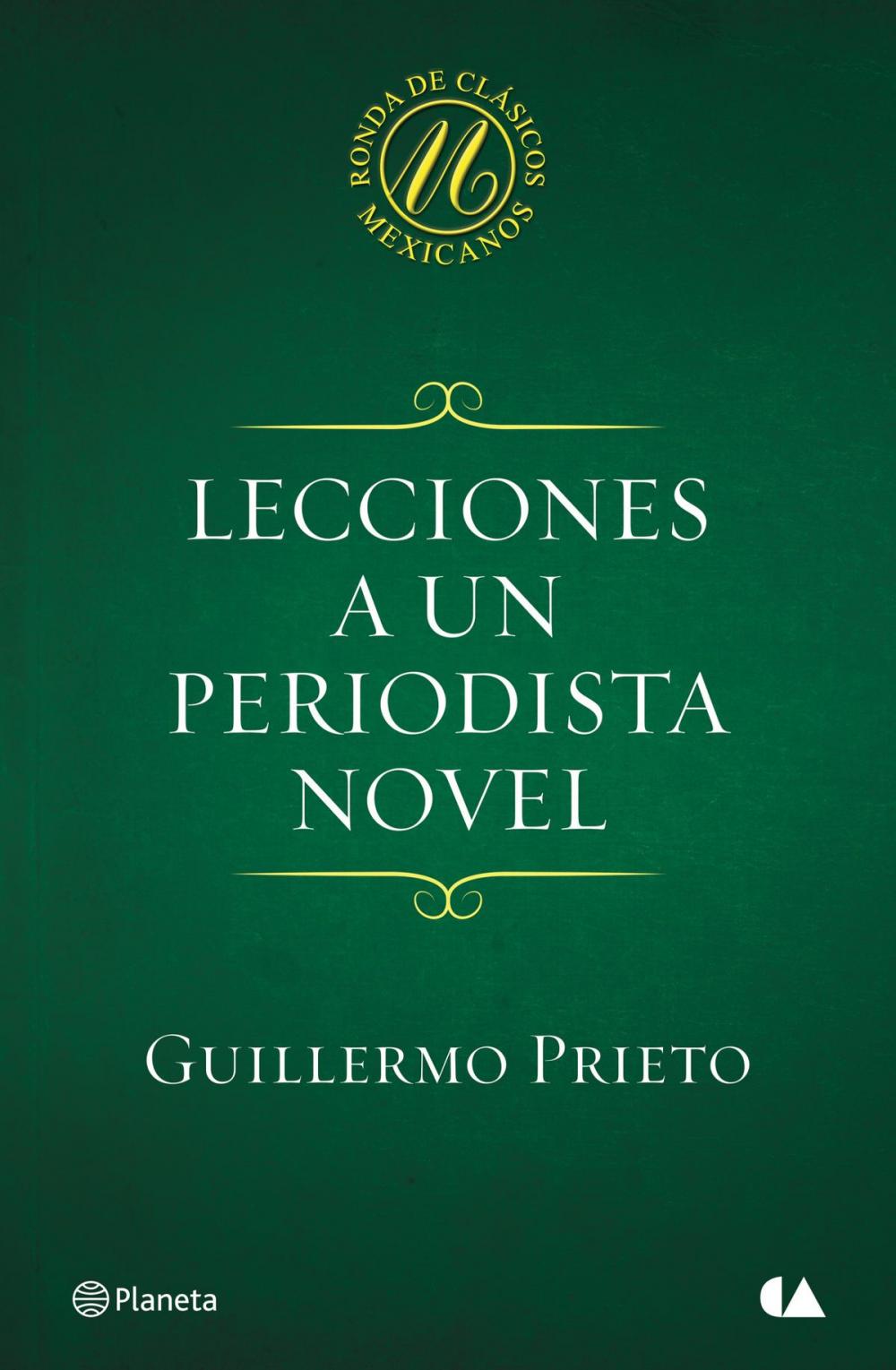 Big bigCover of Lecciones a un periodista novel