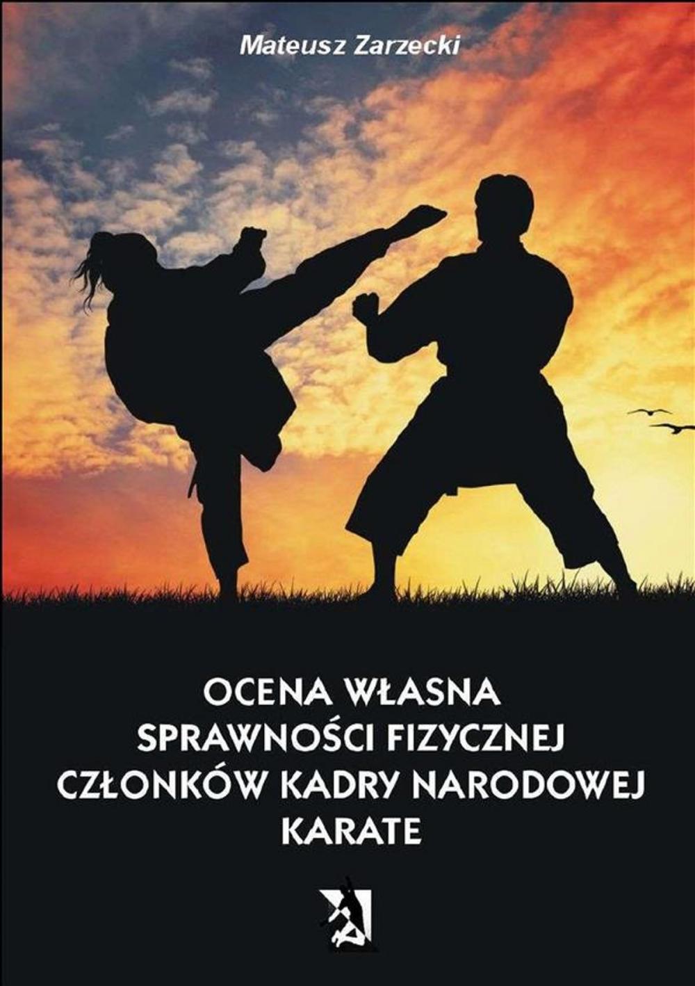 Big bigCover of Ocena własna sprawności fizycznej członków kadry narodowej karate