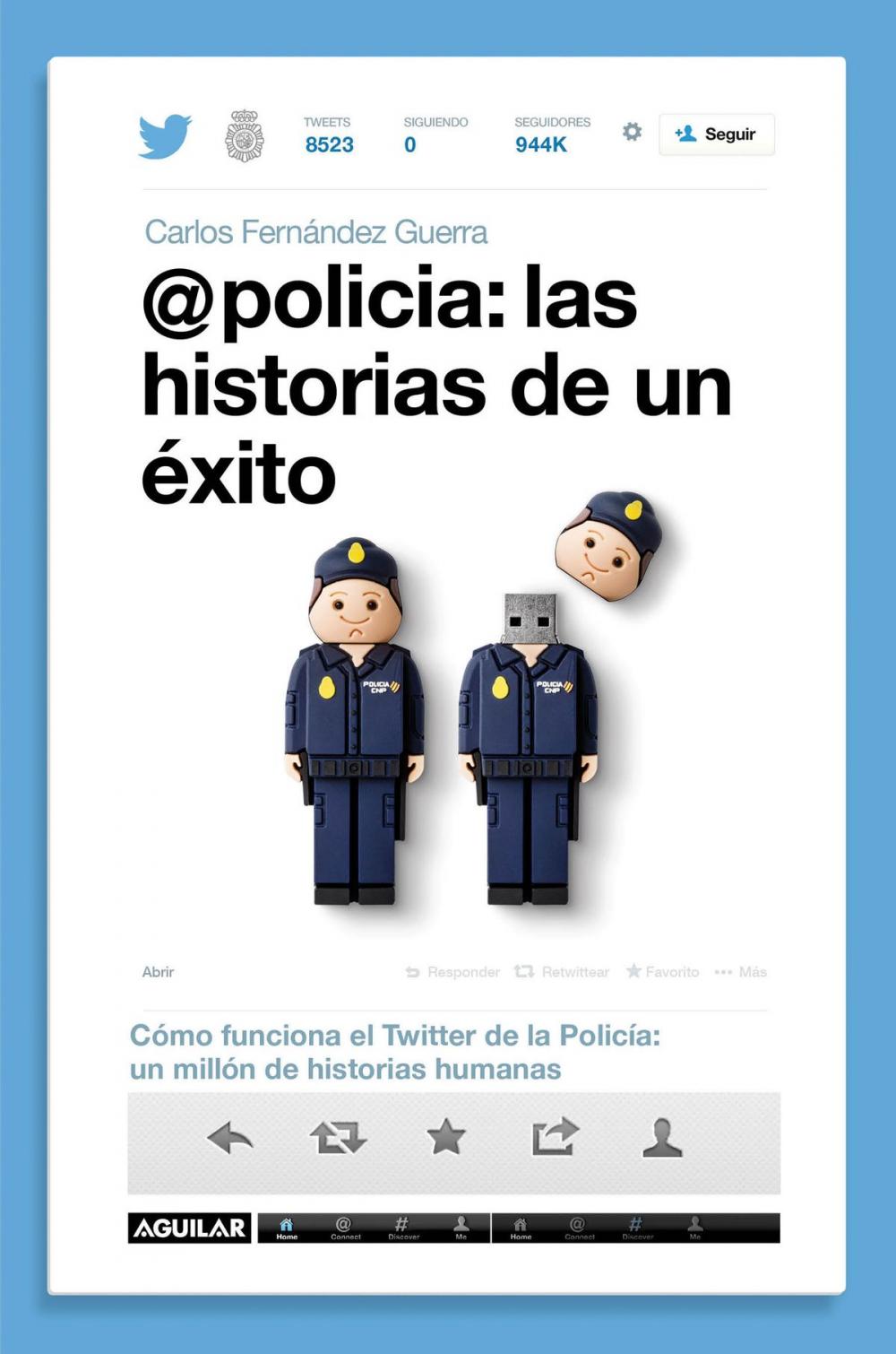 Big bigCover of @policía: las historias de un éxito