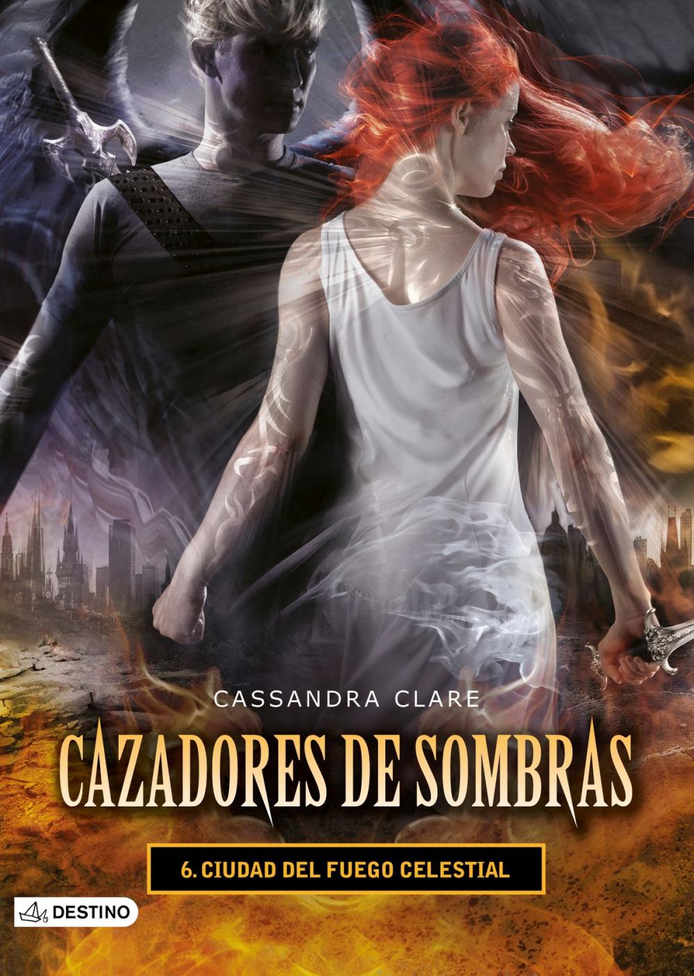 Big bigCover of Ciudad del fuego celestial. Cazadores de sombras 6