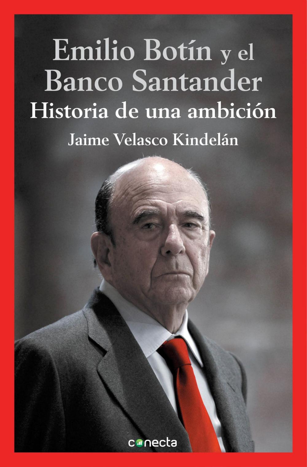 Big bigCover of Emilio Botín y el Banco Santander