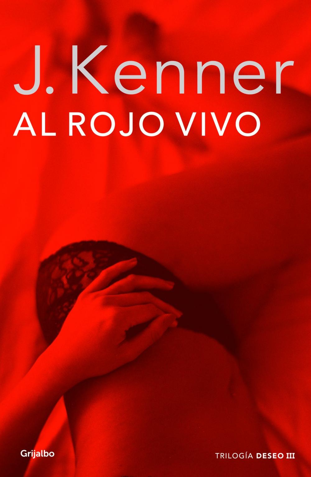 Big bigCover of Al rojo vivo (Trilogía Deseo 3)