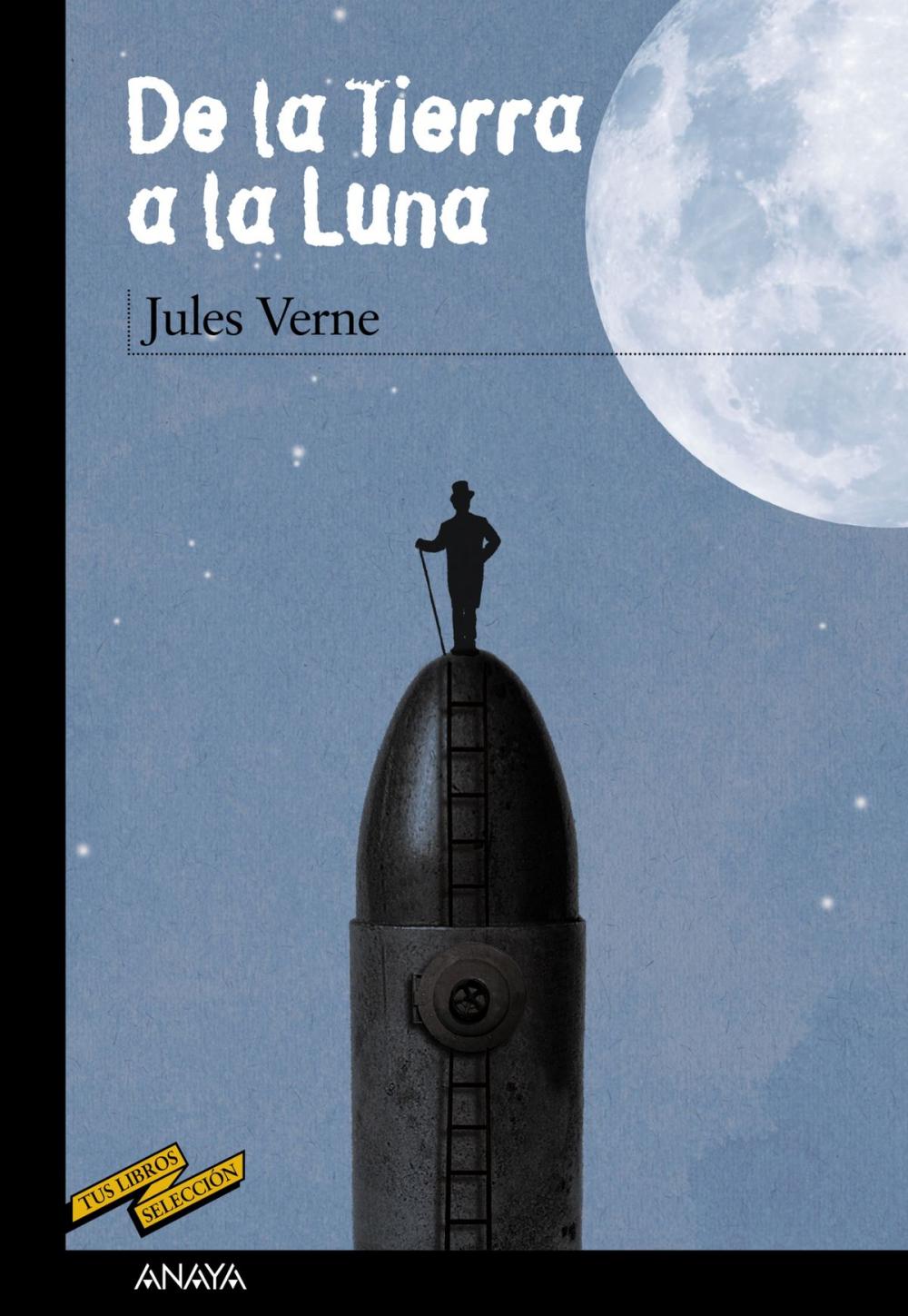 Big bigCover of De la Tierra a la Luna