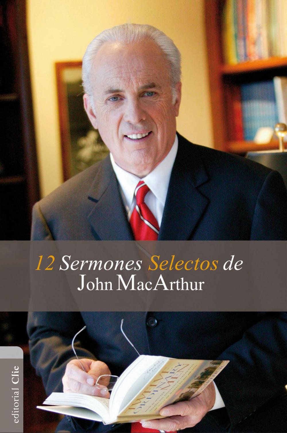 Big bigCover of 12 sermones selectos de John MacArthur