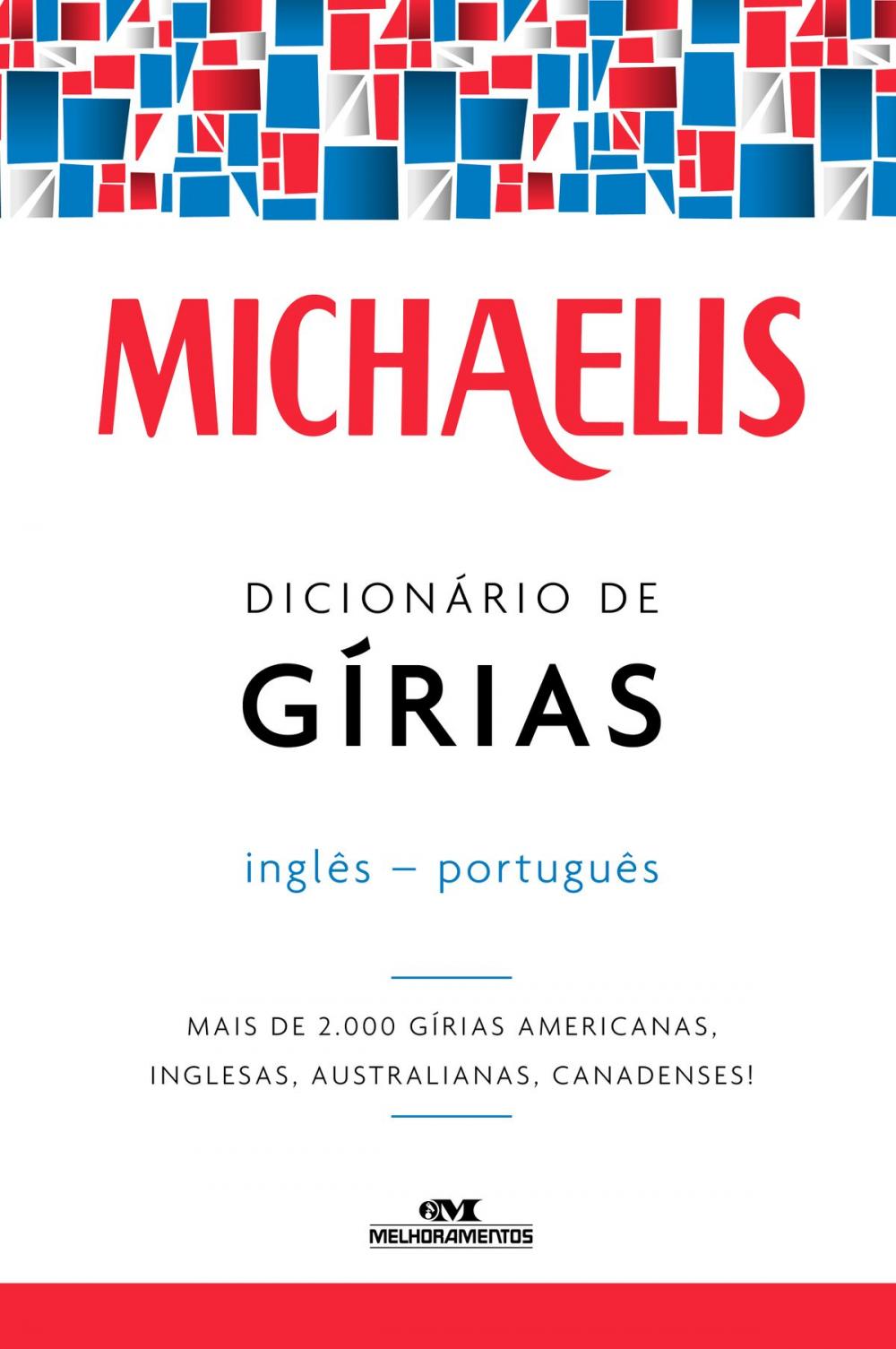 Big bigCover of Michaelis Dicionário de Gírias Inglês-Português