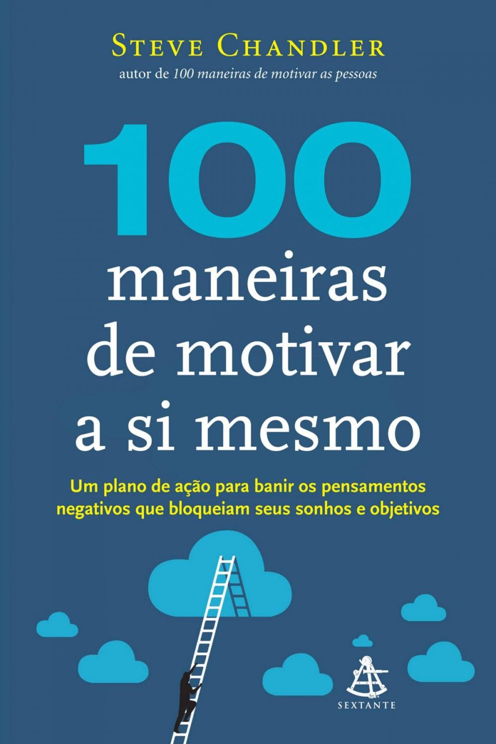 Big bigCover of 100 maneiras de motivar a si mesmo