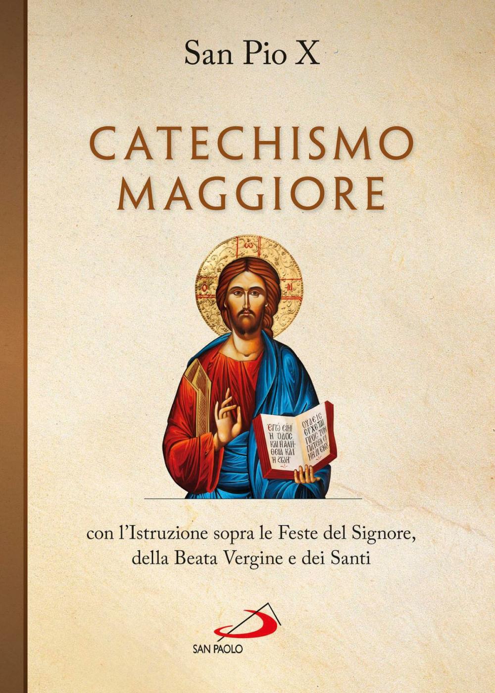 Big bigCover of Catechismo maggiore con l'Istruzione sopra le Feste del Signore, della B. Vergine e dei Santi