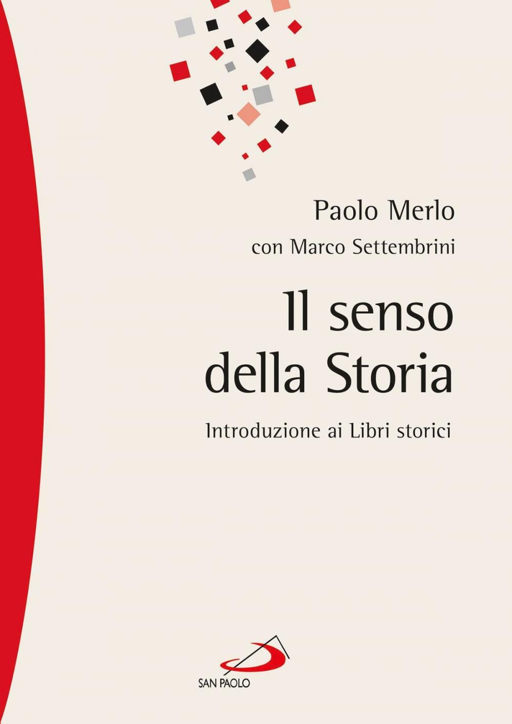 Big bigCover of Il senso della storia. Introduzione ai Libri storici