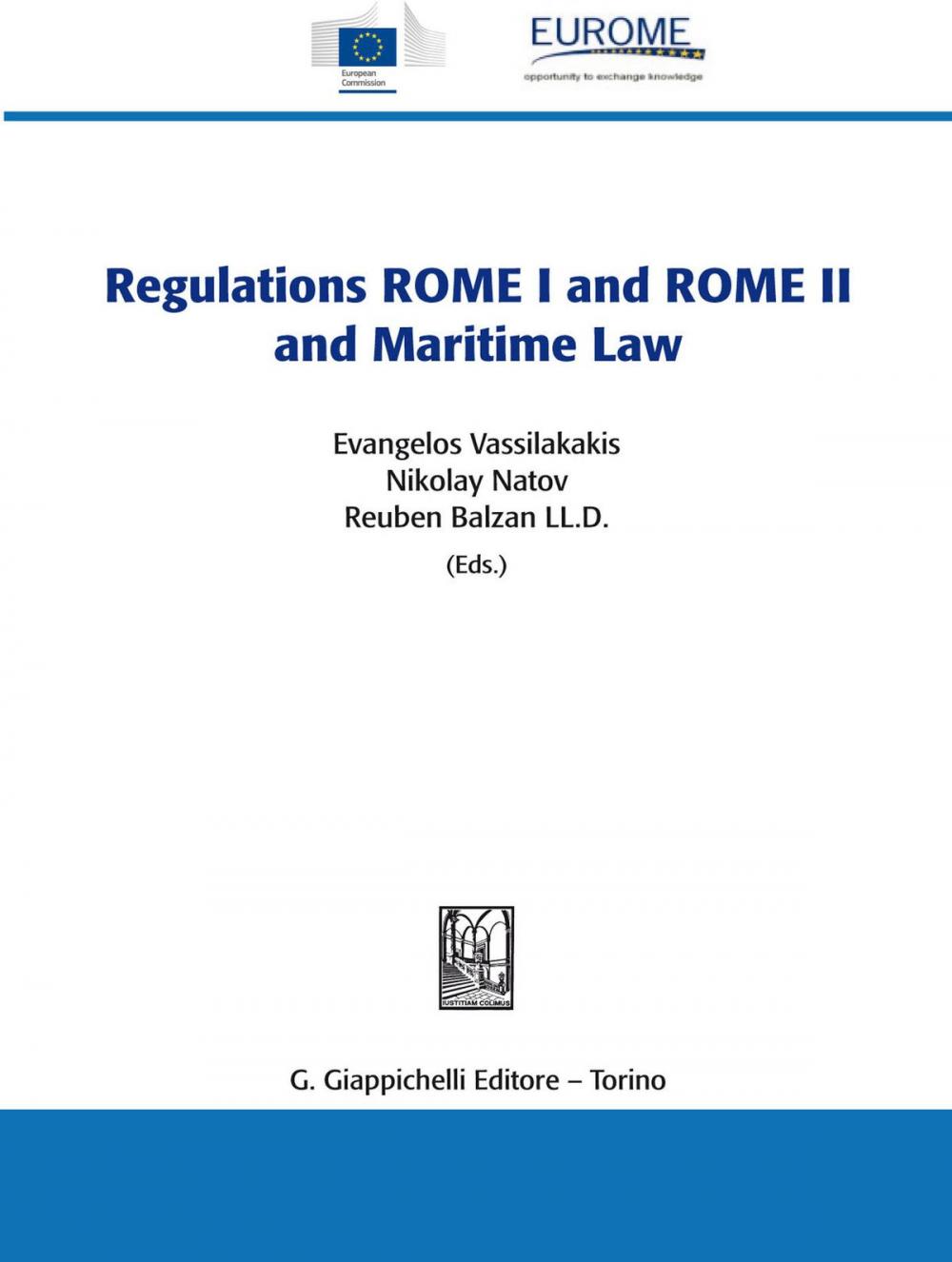 Big bigCover of The Regulations ROME I and ROME II and Maritime Law