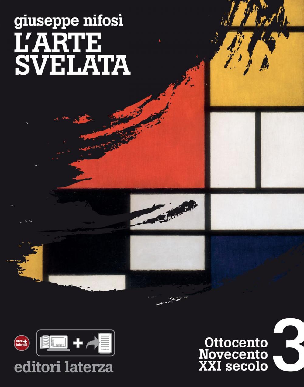 Big bigCover of L'arte svelata. vol. 3. Ottocento Novecento XXI secolo