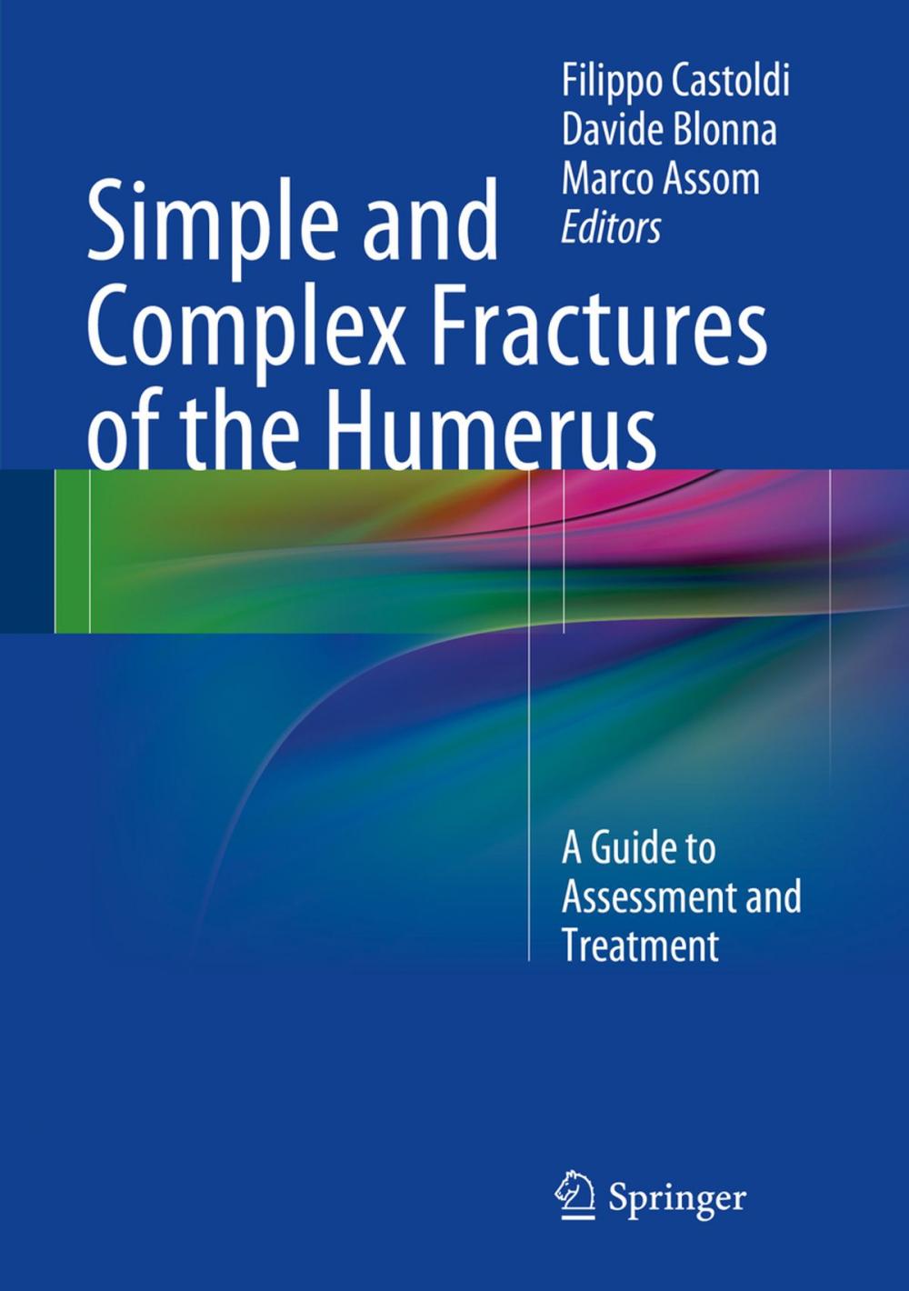 Big bigCover of Simple and Complex Fractures of the Humerus