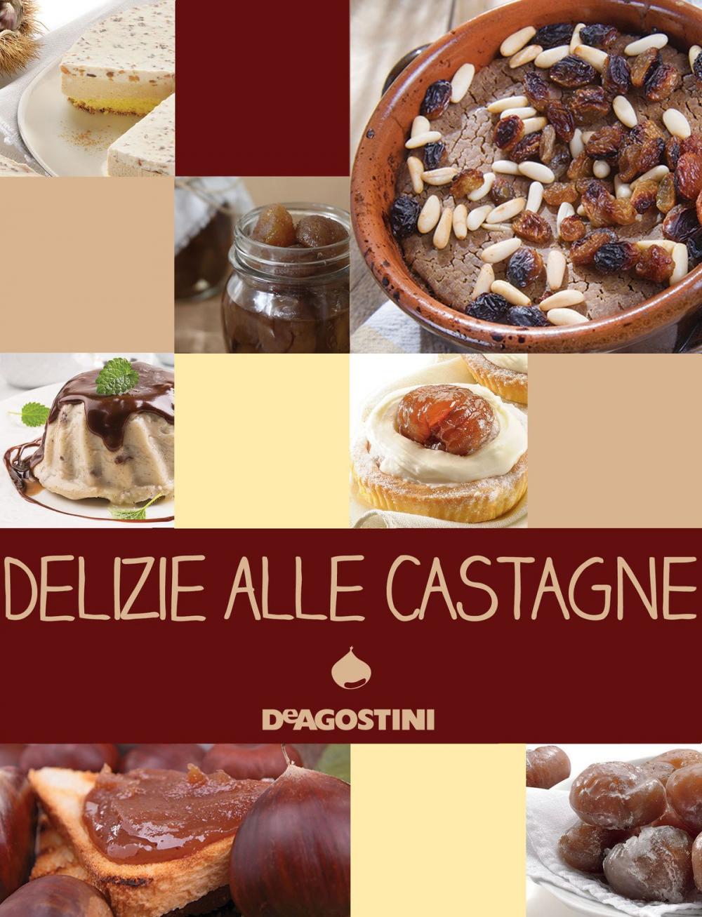 Big bigCover of Delizie alle castagne