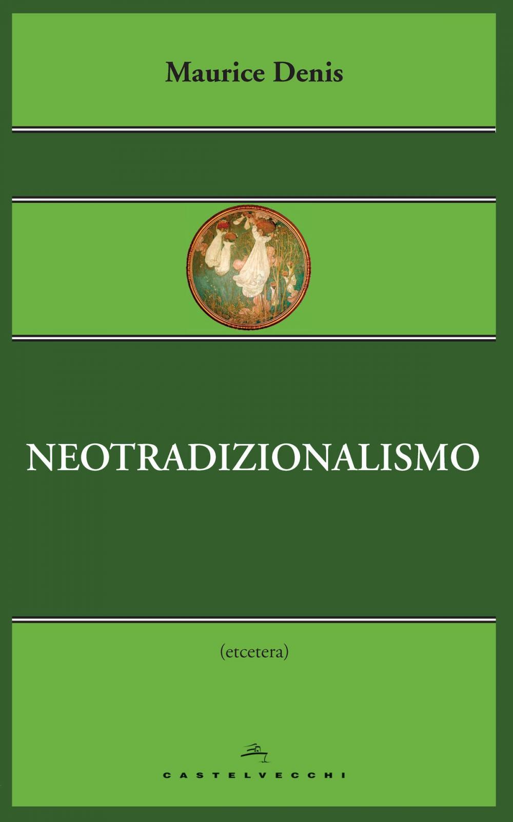 Big bigCover of Neotradizionalismo