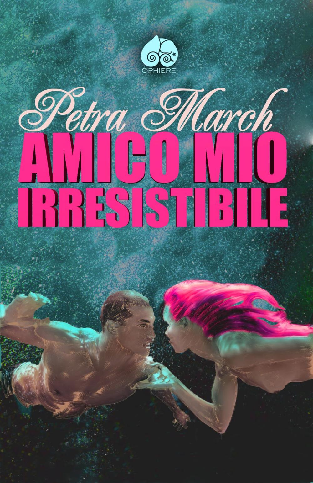 Big bigCover of Amico Mio Irresistibile