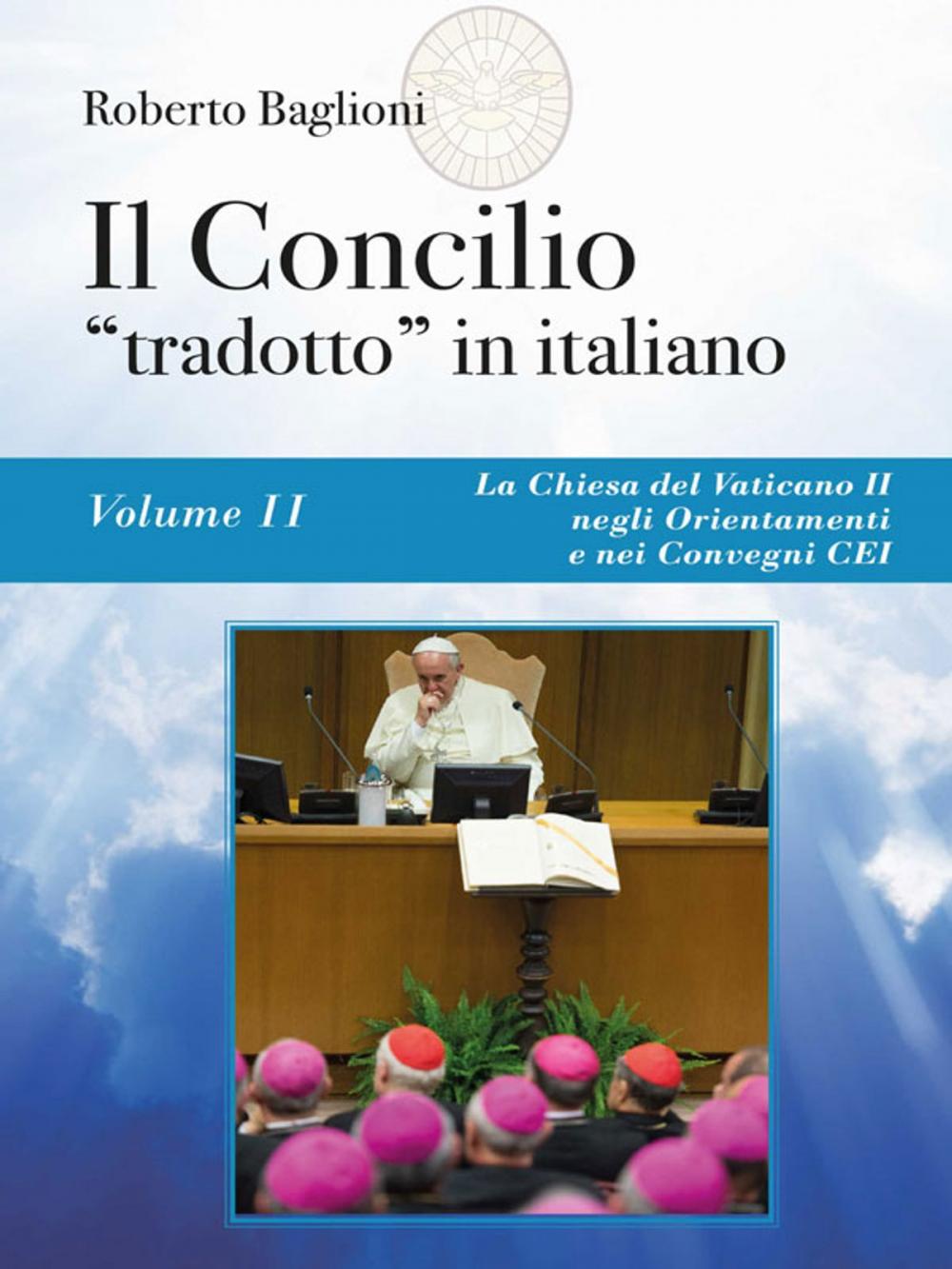 Big bigCover of Il Concilio “tradotto” in italiano. Vol. 2