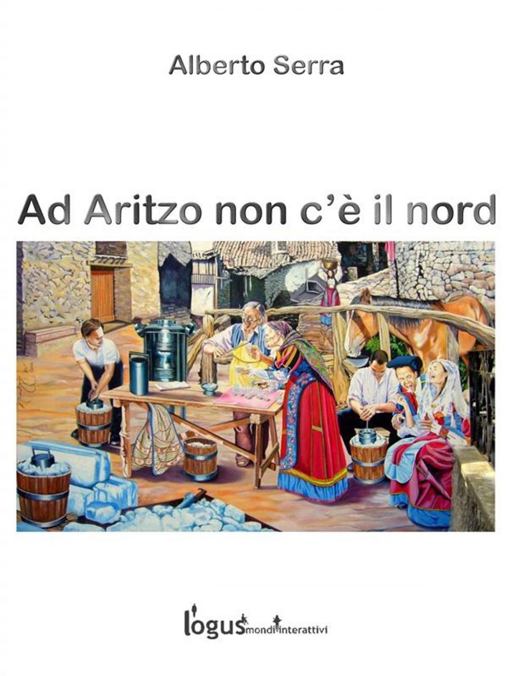 Big bigCover of Ad Aritzo non c'è il nord