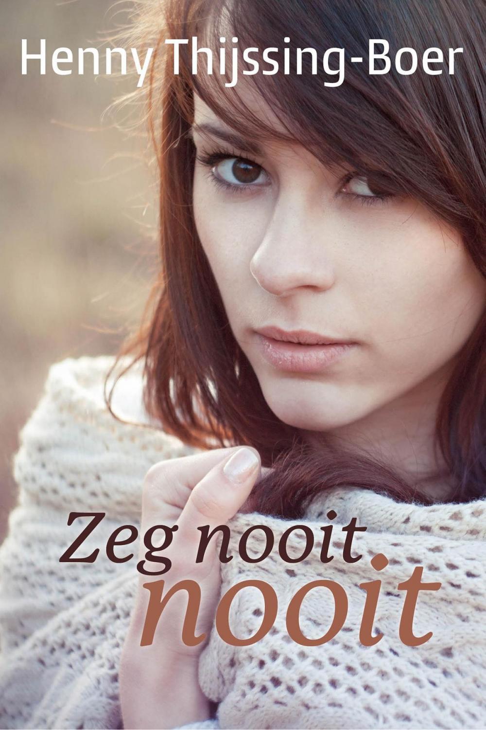 Big bigCover of Zeg nooit nooit