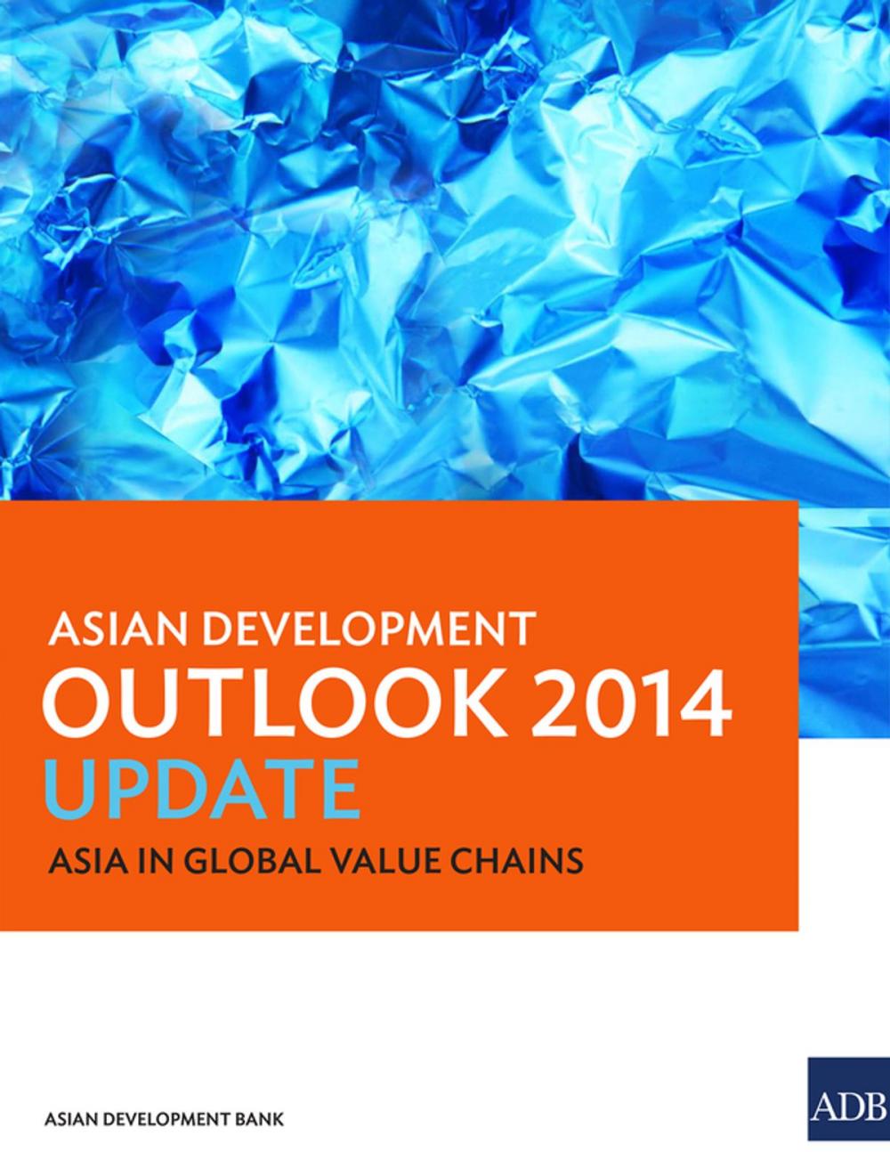 Big bigCover of Asian Development Outlook 2014 Update