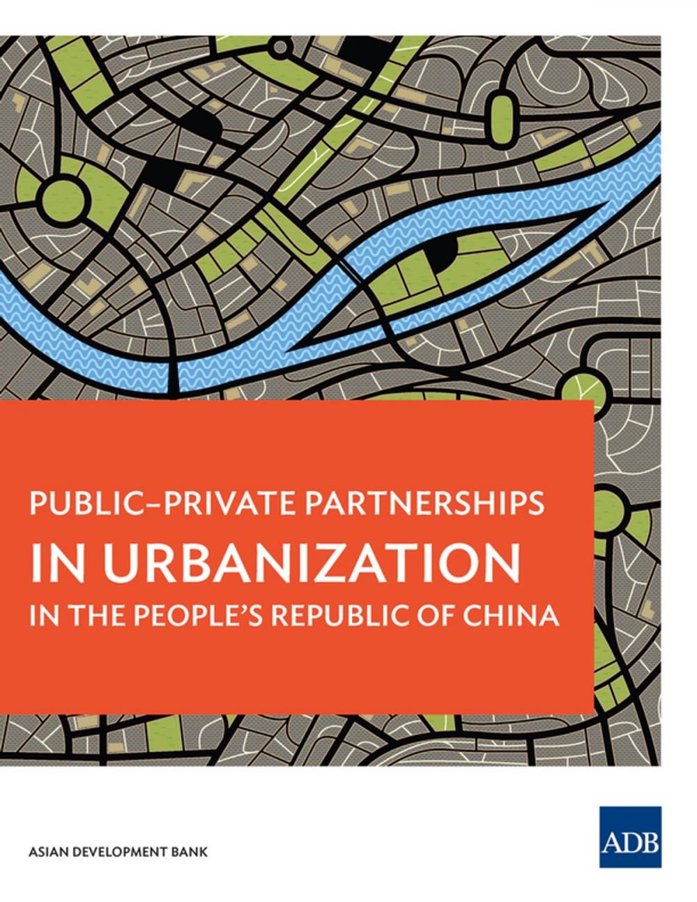 Big bigCover of Public-Private Partnerships in Urbanization in the People's Republic of China