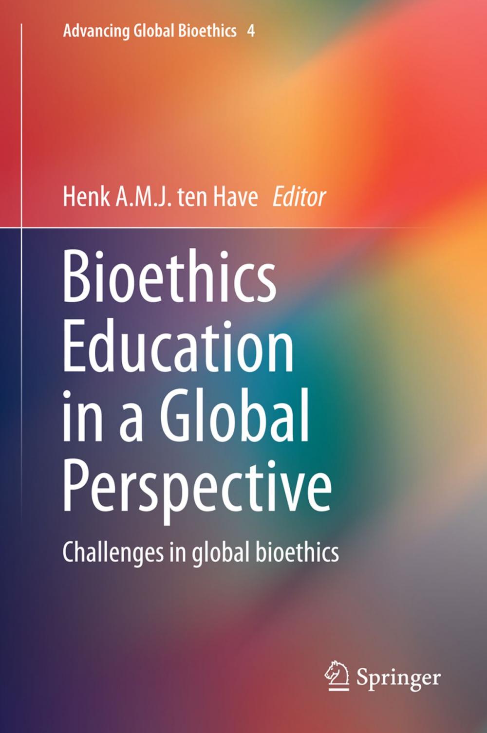 Big bigCover of Bioethics Education in a Global Perspective