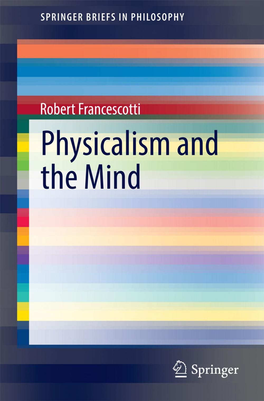 Big bigCover of Physicalism and the Mind