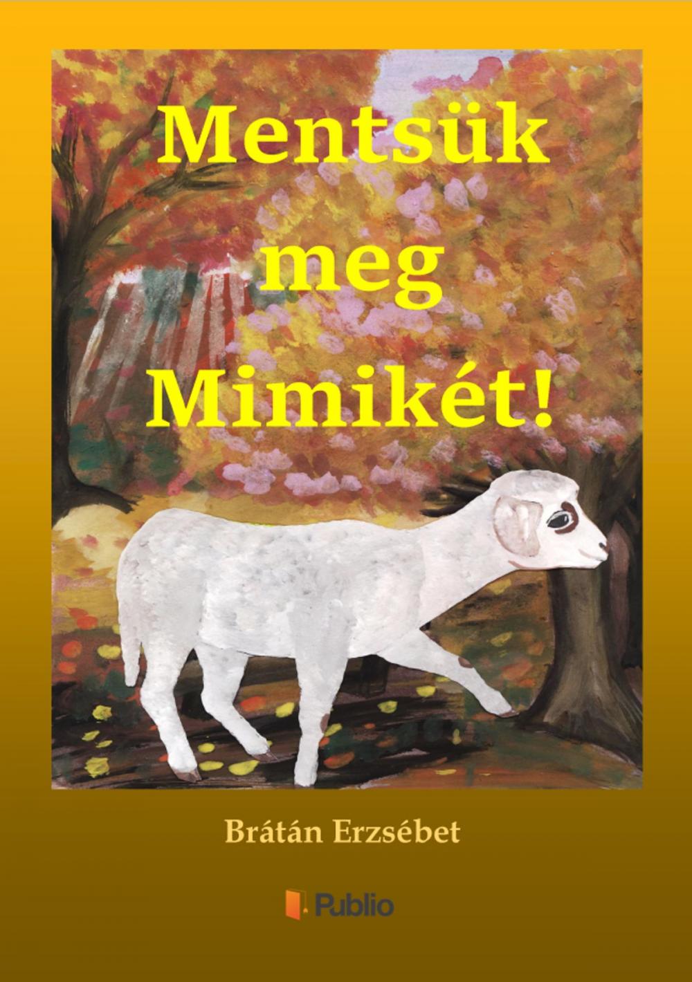 Big bigCover of Mentsük meg Miimikét!