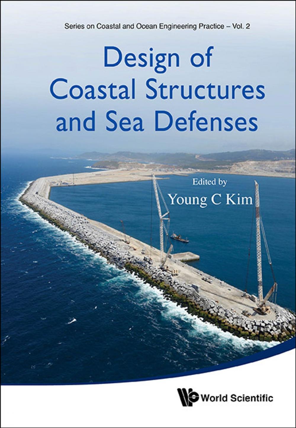 Big bigCover of Design of Coastal Structures and Sea Defenses