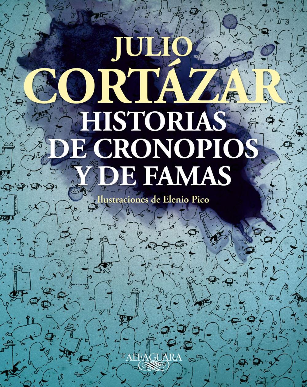 Big bigCover of Historias de cronopios y de famas (Ilustrado)