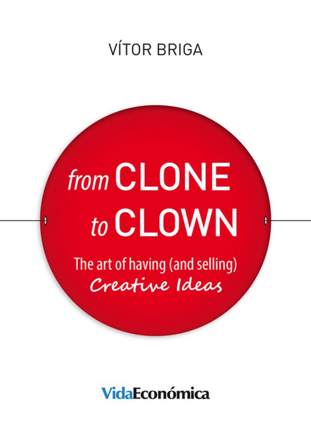 Big bigCover of From Clone to Clown