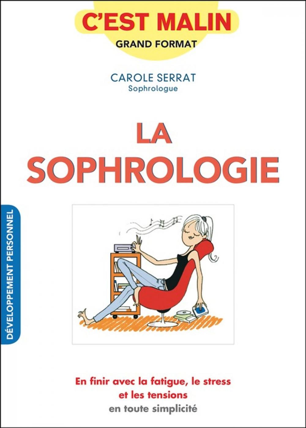 Big bigCover of La sophrologie, c'est malin