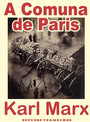Cover of the book A Comuna de Paris by Karen Ballentine