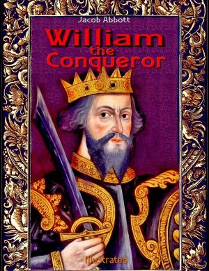 Book cover of William the Conqueror: Illustrated