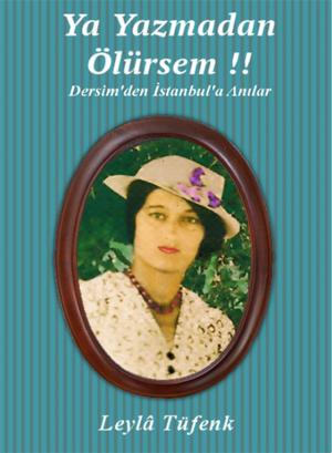 Cover of the book Ya Yazmadan Ölürsem (İdil Biret'in önsözü ile) by Jennifer McDonald