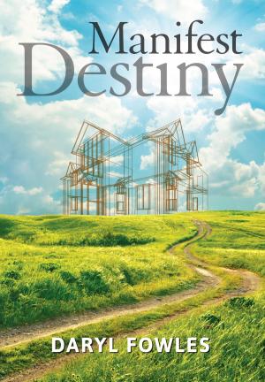 Cover of the book Manifest Destiny by Staci Mauney