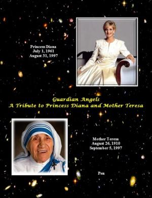 Cover of the book Guardian Angels: A Tribute to Princess Diana and Mother Teresa by 李欣倫
