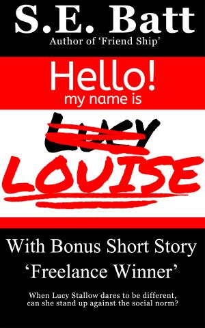 Cover of the book Louise (with 'Freelance Winner') by C.D. Payne