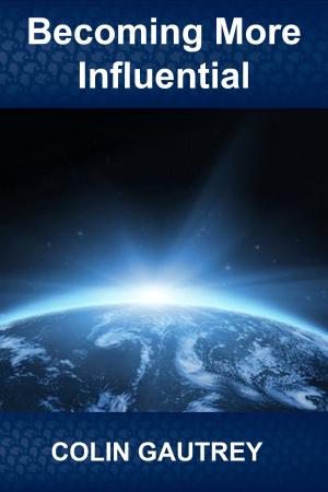 Cover of the book Becoming More Influential by Joshua Ray