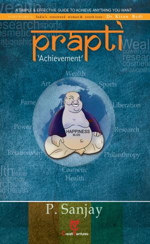 Cover of the book Prapti: Achievement by Rowan Kohll