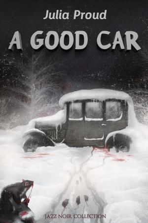 Cover of the book A Good Car by Robert Mitchell Jr