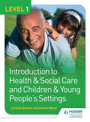 Cover of Level 1 Introduction to Health & Social Care and Children & Young People's Settings