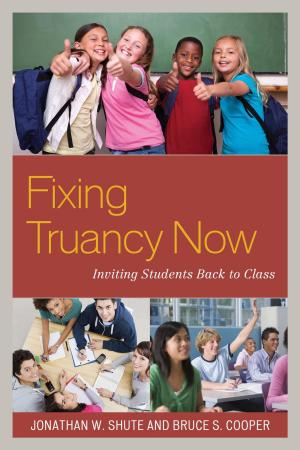 Cover of the book Fixing Truancy Now by Kimberley A. Strassel, Celeste Colgan, John C. Goodman, Se n. Kay Bailey Hutchison