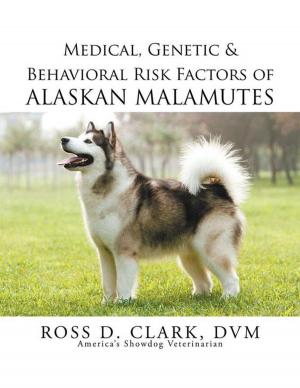 Book cover of Medical, Genetic & Behavioral Risk Factors of Alaskan Malamutes