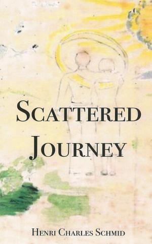 Cover of the book Scattered Journey by Hank Cox