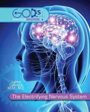 Cover of the book The Electrifying Nervous System by Gary Smalley, Norma Smalley