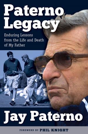 Cover of the book Paterno Legacy by Troy Brown, Mike Reiss