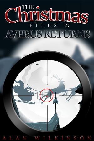 Cover of the book The Christmas Files 2: Averus Returns by Janet Ollerenshaw