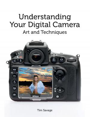 Cover of the book Understanding Your Digital Camera by Richard Bardsley