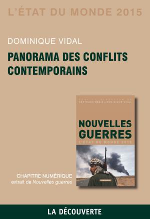 Cover of the book Chapitre État du monde 2015. Panorama des conflits contemporains by Guillaume DUVAL, Guillaume DUVAL